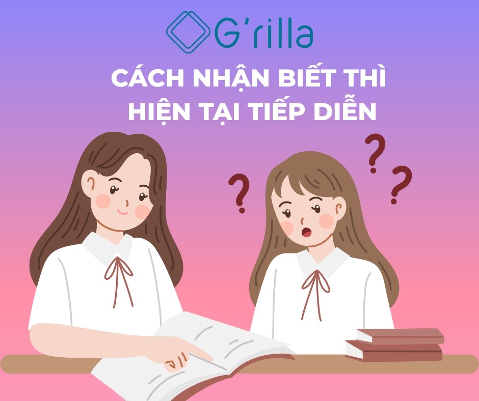 Cách nhận biết thì Hiện tại tiếp diễn